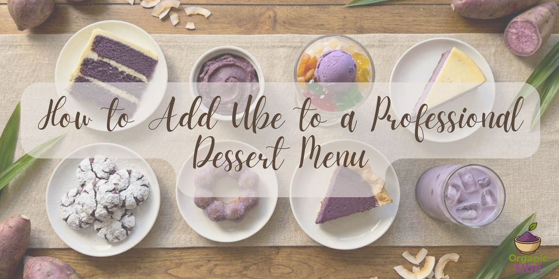 How to Add Ube to a Professional Dessert Menu