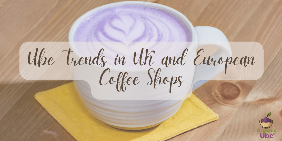 Ube Trends in UK and European Coffee Shops