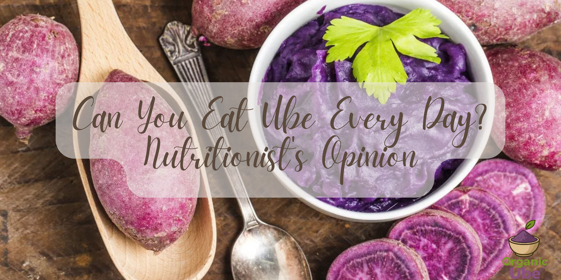 Can You Eat Ube Every Day? Nutritionist's Opinion